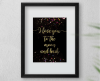 Wall Decor-A4 Art Print -I Love you to the Moon and Back